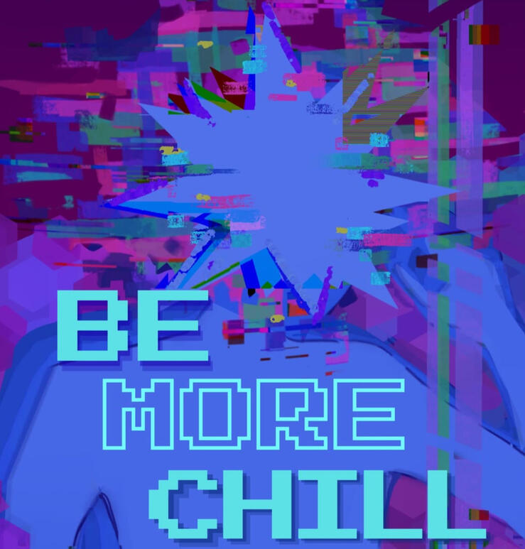 Be More Chill